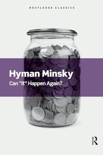 Can It Happen Again? : Essays on Instability and Finance