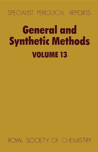 General and Synthetic Methods : Volume 13 : Volume 13