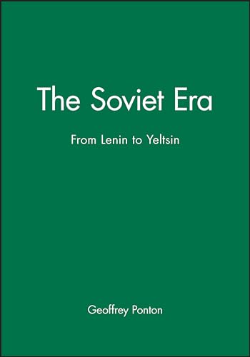 The Soviet Era: From Lenin to Yeltsin