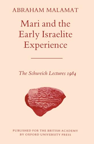 Mari and the Early Israelite Experience : 1984