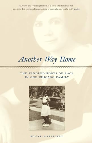 Another Way Home: The Tangled Roots of Race in One Chicago Family