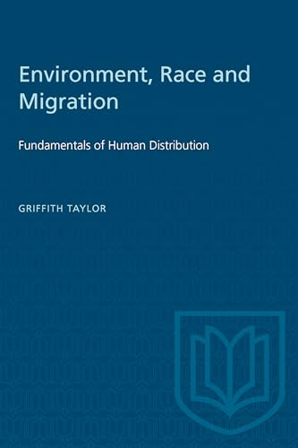 Environment, Race and Migration : Fundamentals of Human Distribution