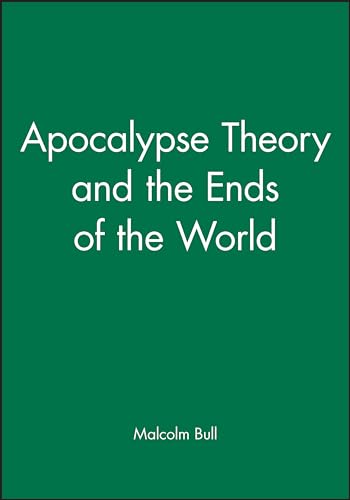 Apocalypse Theory and the Ends of the World