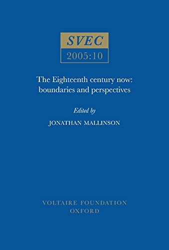 The Eighteenth Century Now : Boundaries and Perspectives : 2005:10