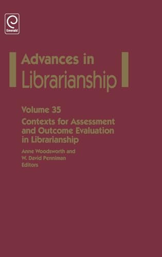Contexts for Assessment and Outcome Evaluation in Librarianship