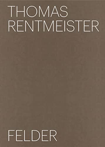 Thomas Rentmeister: Felder