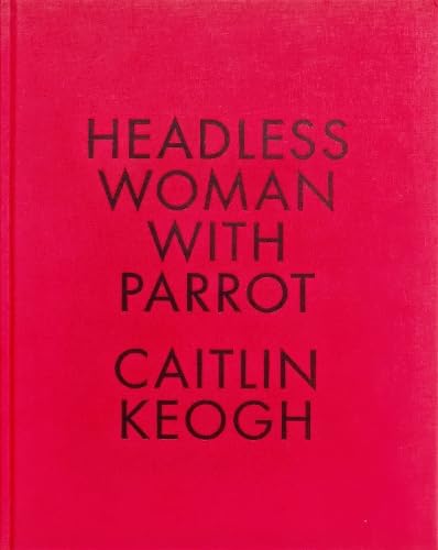 Headless Woman with Parrot