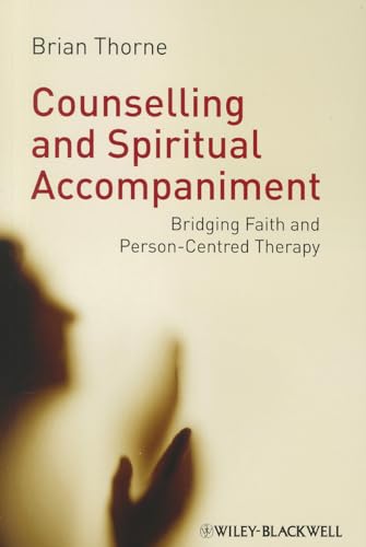 Counselling and Spiritual Accompaniment: Bridging Faith and Person-centred Therapy