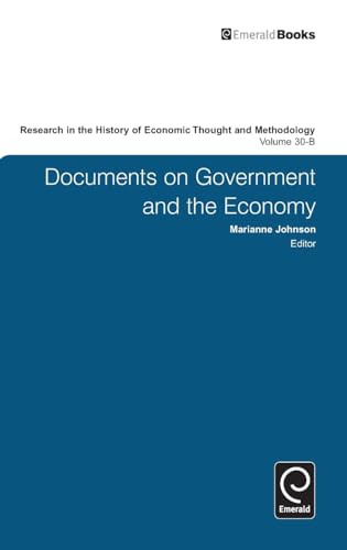 Research in the History of Economic Thought and Methodology: Documents on Government and the Economy
