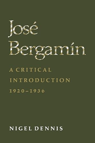 Jose Bergamin : A Critical Introduction, 1920-1936