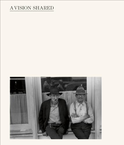 Hank O'Neal: A Vision Shared: A Portrait of America 1935-1943