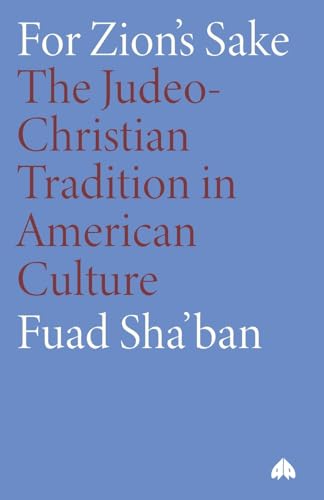 For Zion's Sake : The Judeo-Christian Tradition in American Culture