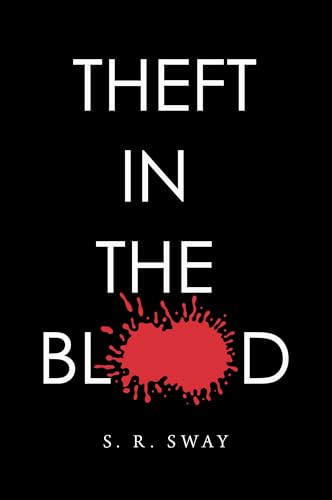 Theft in the Blood