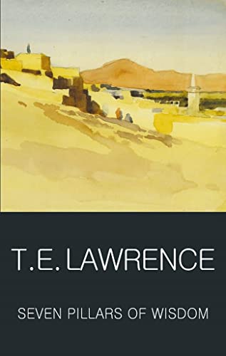 Seven Pillars of Wisdom (Classics of World Literature)