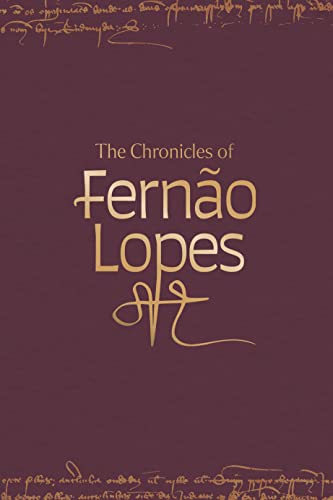 The Chronicles of Fernao Lopes