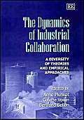 The Dynamics of Industrial Collaboration: A Diversity of Theories and Empirical Approaches