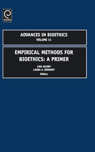 Empirical Methods for Bioethics: A Primer