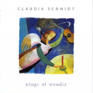 Claudia Schmidt - Wings Of Wonder [CD]