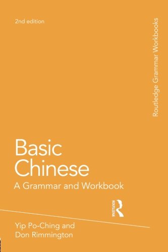 Basic Chinese: A Grammar and Workbook (Grammar Workbooks)