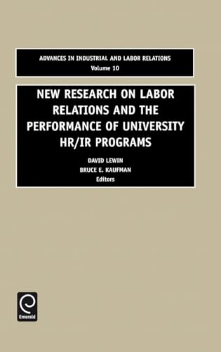 New Research on Labor Relations and the Performance of University HR/IR Programs