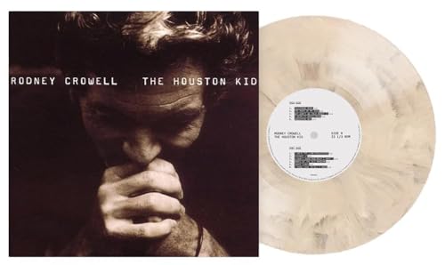 Rodney Crowell's "The Houston Kid" vinyl record and album cover.