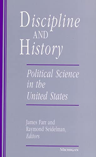 Discipline and History : Political Science in the United States