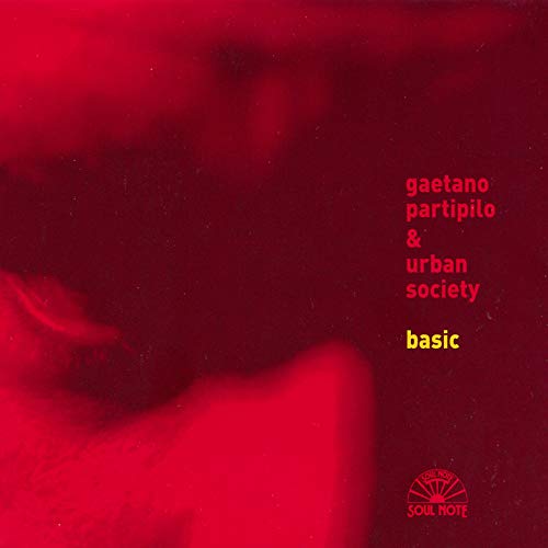 Gaetano Partipilo & Urban So - Basic [CD]