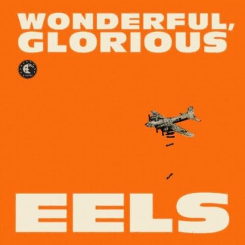 Eels - Wonderful Glorious ( [CD]