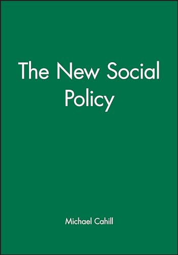 The New Social Policy