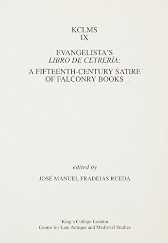 Evangelistas Libro de Cetreria: A Fifteenth-Century Satire of Falconry Books