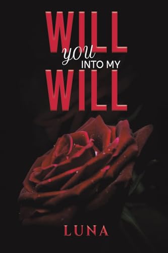 Will You into My Will