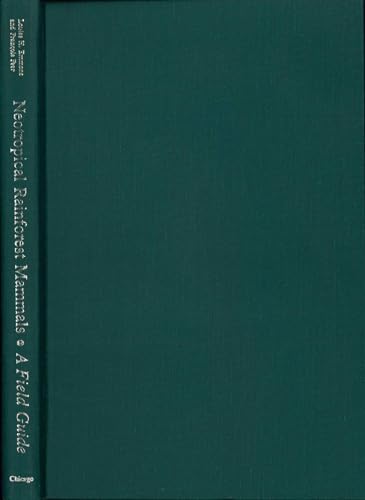 Neotropical Rain Forest Mammals: Field Guide