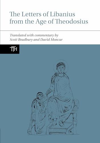 The Letters of Libanius from the Age of Theodosius : 82