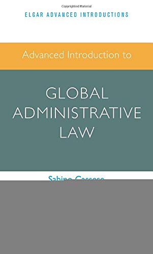 Advanced Introduction to Global Administration Law