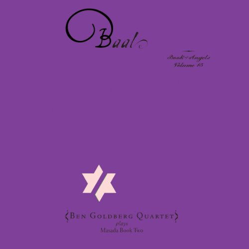 Ben Goldberg - Baal: The Book of Angels Volume 15 [CD]