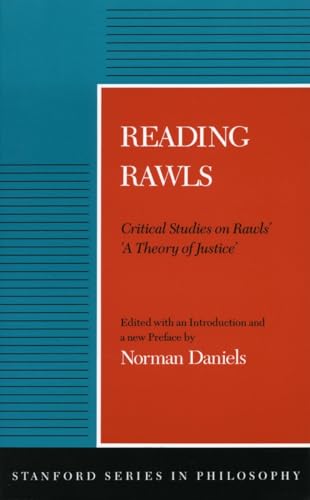 Reading Rawls: Critical Studies on Rawls A Theory of Justice