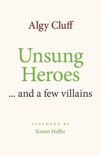 Unsung Heroes : ... and a few villains