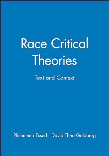 Race Critical Theories: Text and Context