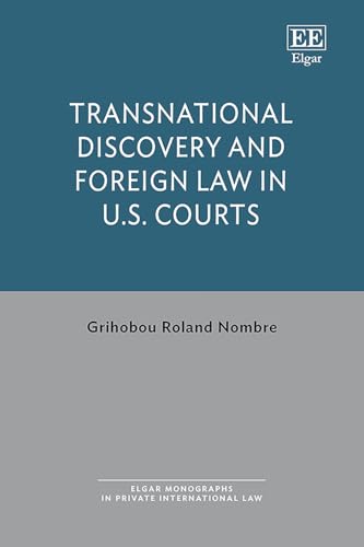 Transnational Discovery and Foreign Law in U.S. Courts