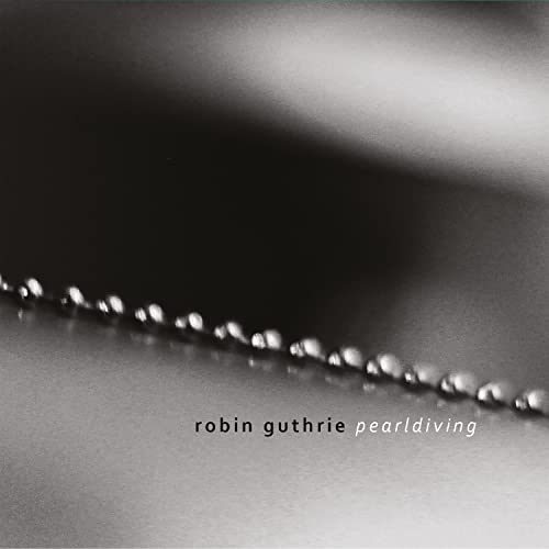 Robin Guthrie - Pearldiving [CD]