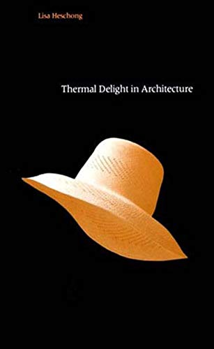 THERMAL DELIGHT IN ARCHITECTURE