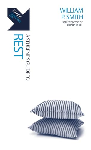 Track: Rest : A Student’s Guide to Rest