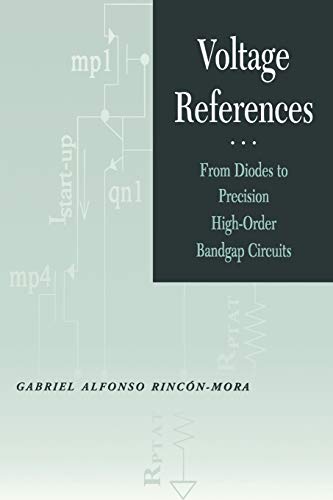 Voltage References: From Diodes to Precision High-order Bandgap Circuits