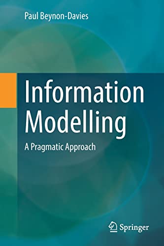 Information Modelling: A Pragmatic Approach