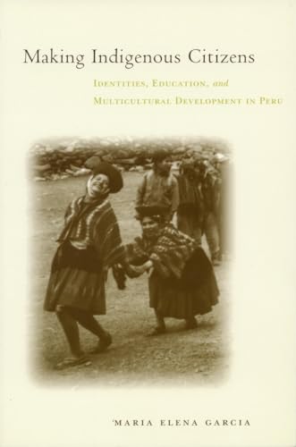 Making Indigenous Citizens: Identities