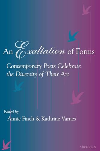 An Exaltation of Forms : Contemporary Poets Celebrate the Diversity of Their Art
