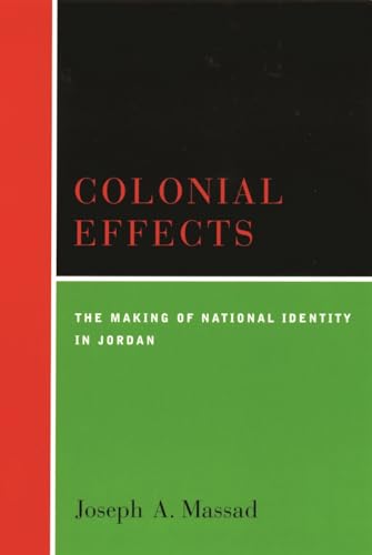 Colonial Effects: The Making of National Identity in Jordan