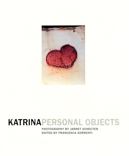 Jarret Schecter: Katrina Personal Objects