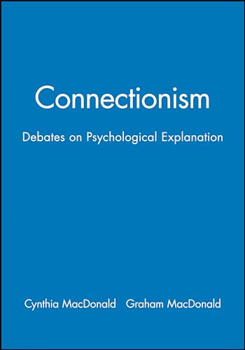 Connectionism: Debates on Psychological Explanation: Vol.2