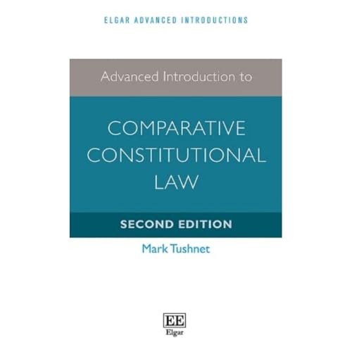 Advanced Introduction to Comparative Constitutional Law: Second Edition